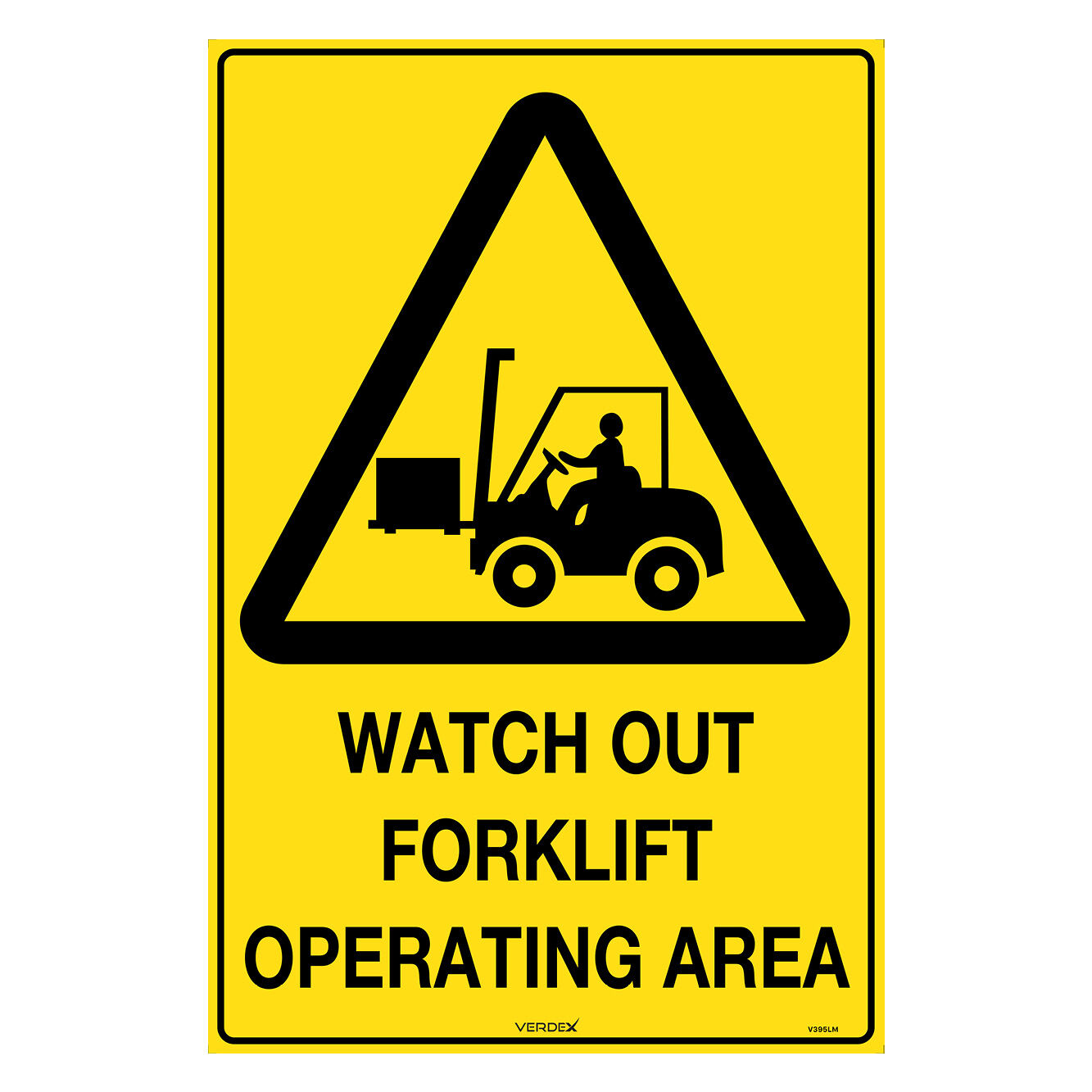 Safety Sign (WATCH OUT FORKLIFT OPERATING AREA)