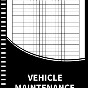 Vehicle Maintenance Log Book: Automotive Repair Service Record Book, Oil...