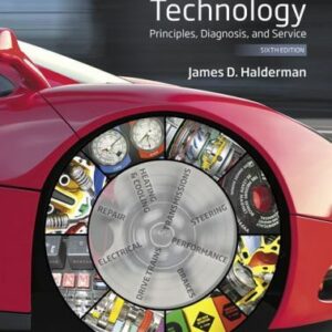 Automotive Technology : Principles, Diagnosis, and Service, Hardcover by Hald...