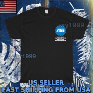 NEW SHIRT ASE AUTOMOTIVE SERVICE LOGO UNISEX T-SHIRT FUNNY MEN'S SIZE S-5XL