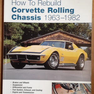 Motorbooks How To Rebuild Corvette Rolling Chasis 1963-1982 Workshop Manual