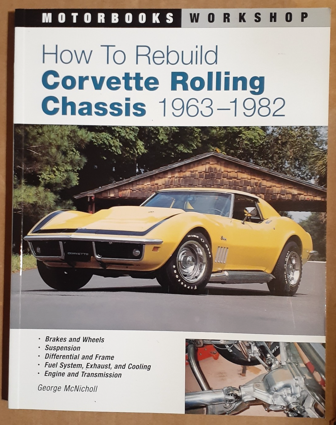 Motorbooks How To Rebuild Corvette Rolling Chasis 1963-1982 Workshop Manual