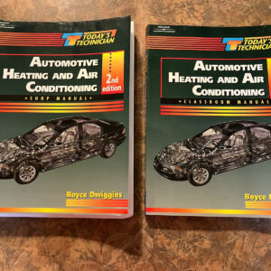 Today's Technician Automotive Heating /Air Conditioning Shop & Classroom Manual