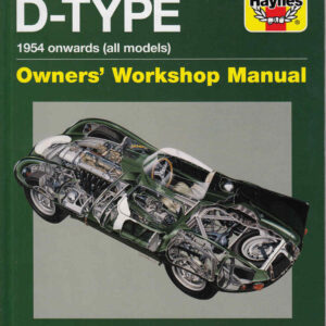 Jaguar D-Type 1954 onwards (all models) Owners' Workshop Manual