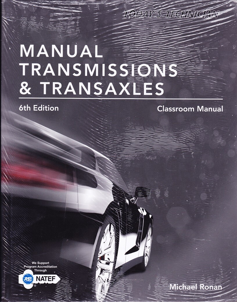 Todays Technician Manual Transmissions & Transmissions Shop & Classroom Manual