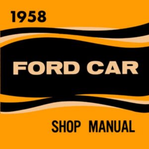 1958 Ford Fairlane Ranchero Shop Service Repair Manual