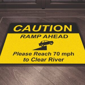 Floor Mat Caution Ramp Ahead Reach 70mph To Cross Car Automotive Funny Gift