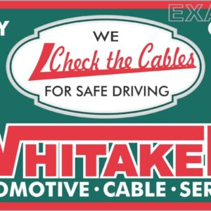 WHITAKER AUTOMOTIVE CABLES GAS STATION OLD SIGN REMAKE ALUMINUM SIZE OPTIONS