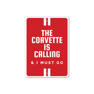 The Corvette Is Calling Chevy Metal Sign Chevrolet Automotive Car Man Cave Sport