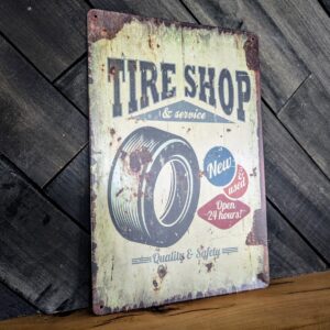 Vintage Tire Shop Sign - Mechanic Garage Man Cave Decor - 8 x 12 in
