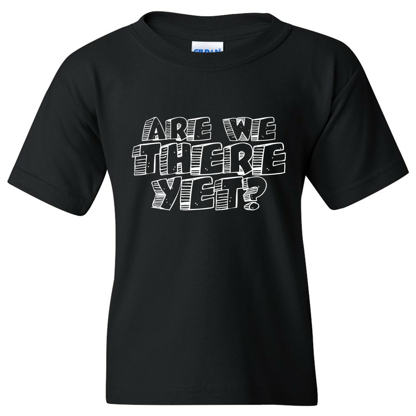 Are We There Yet - Humor Viaje por carretera Viaje Vacaciones Niño Coche Avión Juvenil Camiseta-