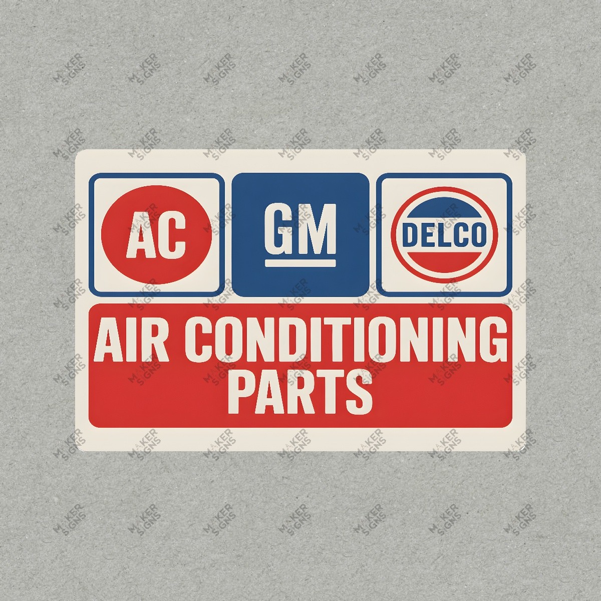 Vintage GM Delco Air Conditioning Parts Metal Sign Automotive #322864
