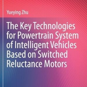 The Key Technologies for Powertrain System of Intelligent Veh... - 9789811648502