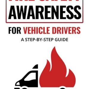 Fire Safety Awareness for Vehicle Drivers: A Step-By-St - NEW Blessing Isaack 2